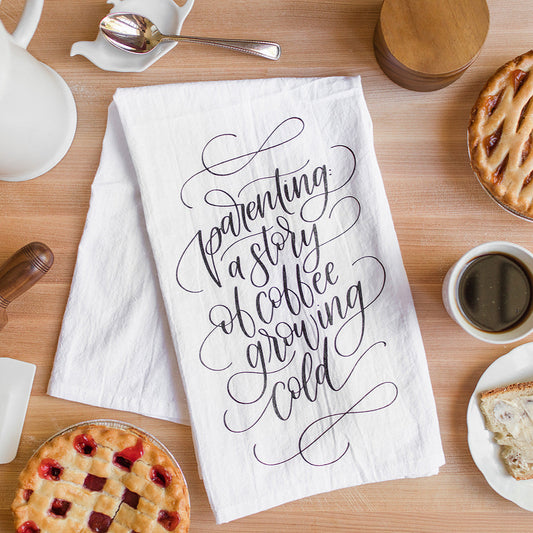 Parenting = Cold Coffee | Tea Towel